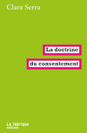 Doctrine du consentement (La)